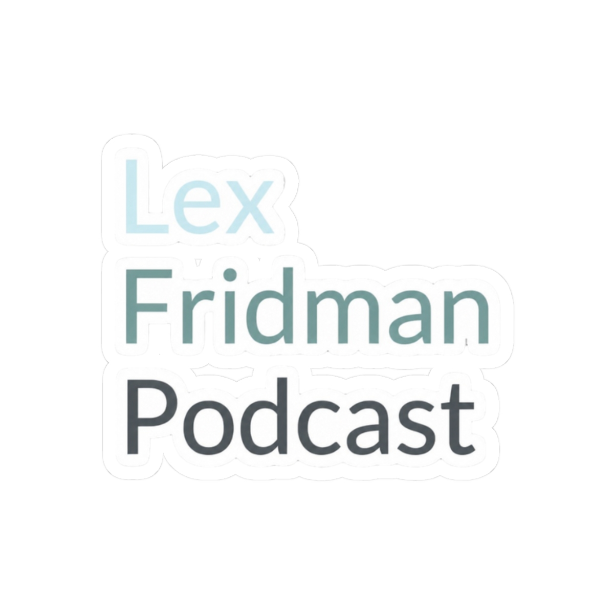 Lex Fridman Podcast Sticker | Bold Vinyl Decal - AI Geek Gear - alternate angle 3, merchandise
