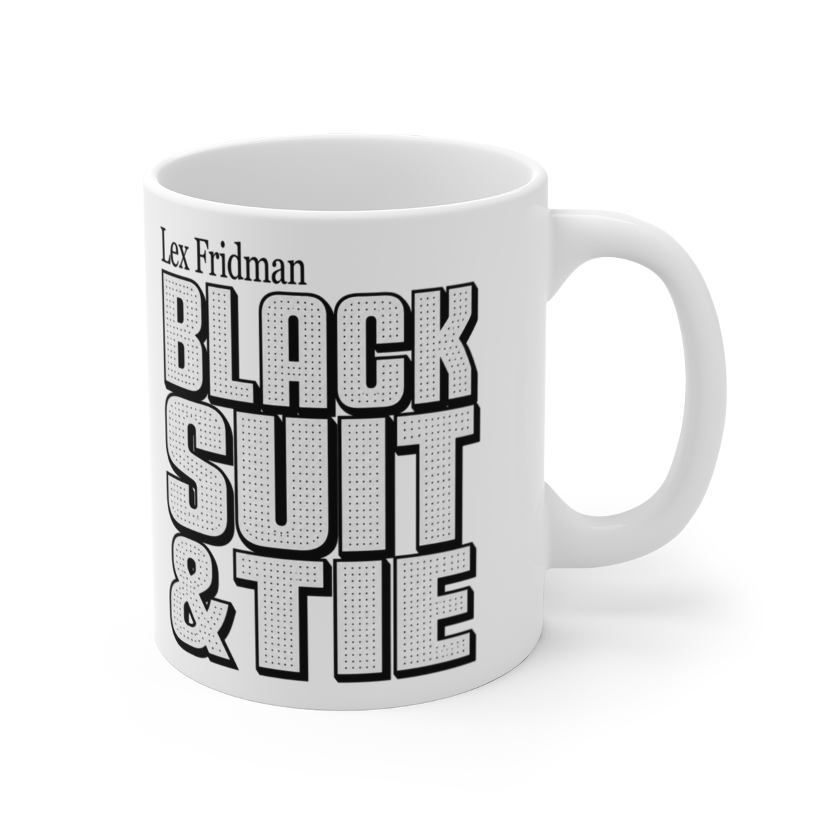 Lex Fridman "Black Suit & Tie" White Mug